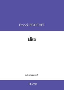 Paperback Élisa [French] Book
