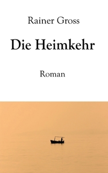 Paperback Die Heimkehr: Roman [German] Book