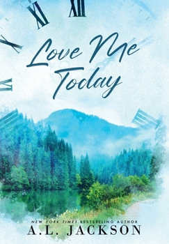 Hardcover Love Me Today (Hardcover) Book