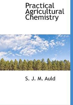 Paperback Practical Agricultural Chemistry Book