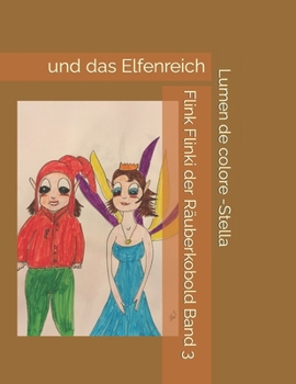 Paperback Flink Flinki der Räuberkobold Band 3: und das Elfenreich [German] Book