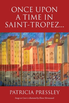 Paperback Once upon a Time in Saint-Tropez... Book