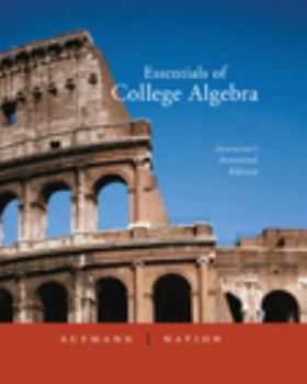 Calendar Essentials of College Algebra (Instructor's Annotated Edition) Book