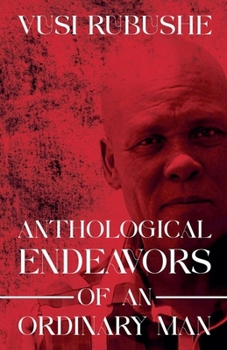 Paperback Anthological Endeavours of an Ordinary Man Book