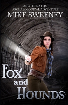 Fox and Hounds - Book #2 of the Athena Fox