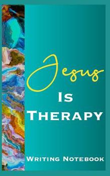 Paperback Jesus Is Therapy Writing Notebook Book