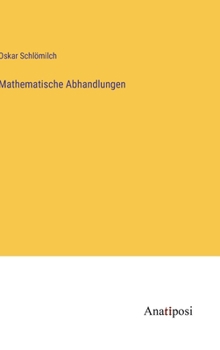 Hardcover Mathematische Abhandlungen [German] Book