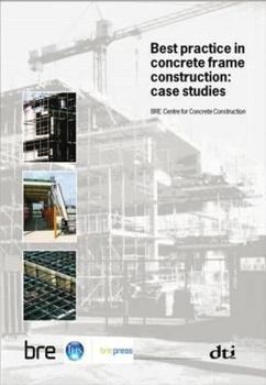Paperback Best Practice in Concrete Frame Construction: Case Studies (Br 479) Book