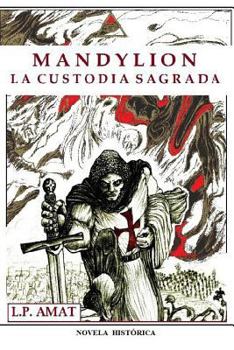 Paperback mandylion: la custodia sagrada [Spanish] Book