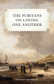 Paperback The Puritans on Loving One Another Book