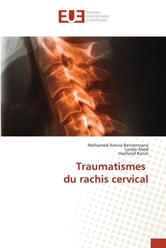 Traumatismes du rachis cervical (French Edition)