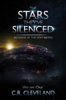 Paperback The Stars They've Silenced: Records Of The Void Watch: Volume One Book