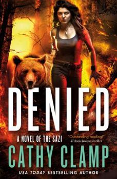 Denied: A Novel of the Sazi - Book #3 of the Luna Lake 