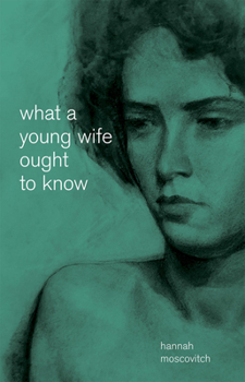 Paperback What a Young Wife Ought to Know Book