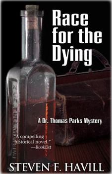 Race for the Dying - Book #1 of the Dr. Thomas Parks