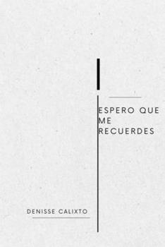 Paperback Espero que me recuerdes [Spanish] Book