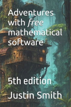 Adventures with free mathematical software