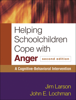 Paperback Helping Schoolchildren Cope with Anger: A Cognitive-Behavioral Intervention Book