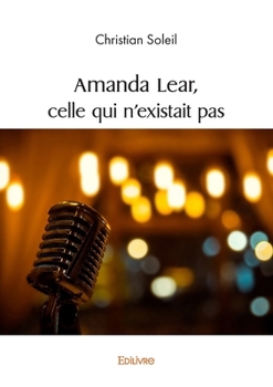 Amanda Lear, celle qui n'existait pas (French Edition)