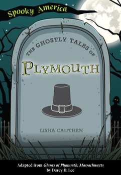 Paperback The Ghostly Tales of Plymouth Book