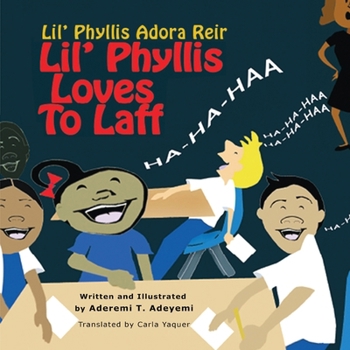 Lil' Phyllis Loves to Laff : Lil' Phyllis Adora Reir