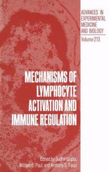 Hardcover Mechanisms of Lymphocyte Activation and Immune Regulation Book