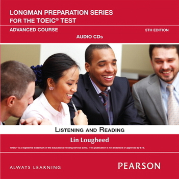 CD-ROM Longman Preparation Series for the Toeic Test: Listening and Reading Advanced Audiocd Book