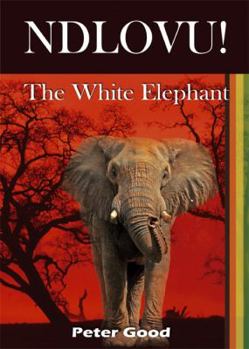 Paperback Ndlovu - The White Elephant Book