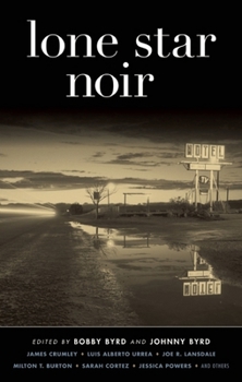 Lone Star Noir - Book  of the Akashic noir