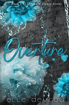 Paperback Overture: (Rain Dance, 1) Book
