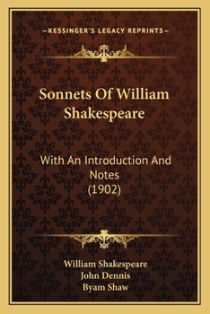 Paperback Sonnets Of William Shakespeare: With An Introduction And Notes (1902) Book
