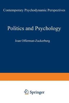 Paperback Politics and Psychology: Contemporary Psychodynamic Perspectives Book