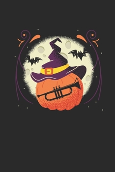 Paperback Halloween Trumpet: Blank Lined Notebook (6" x 9" - 120 pages) Halloween Themed Notebook for Gift / Daily Activity Journals / Diary Book