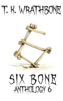 Paperback Six Bone: Anthology 6 Book