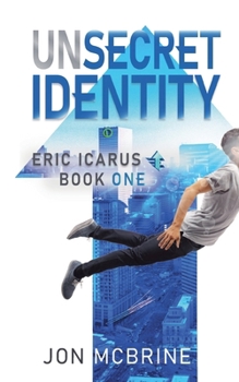 Unsecret Identity (Eric Icarus)