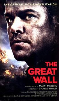 Mass Market Paperback The Great Wall - The Official Movie Novelization Book