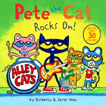 Paperback Pete the Cat Rocks On!: Includes Over 30 Stickers! Book