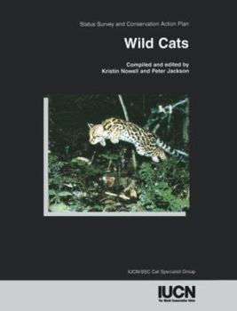Paperback Wild Cats: Status Survey and Conservation Action Plan Book