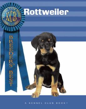 Paperback Rottweiler (Breeders' Best: A Kennel Club Book) Book