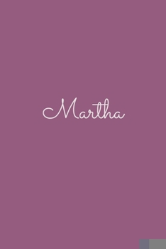 Paperback Martha: notebook with the name on the cover, elegant, discreet, official notebook for notes, dot grid notebook, Book