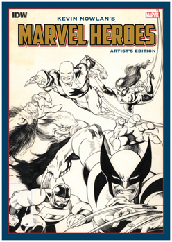 Hardcover Kevin Nowlan's Marvel Heroes Artist's Edition Book