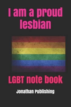 Paperback I am a proud lesbian: LGBT note book