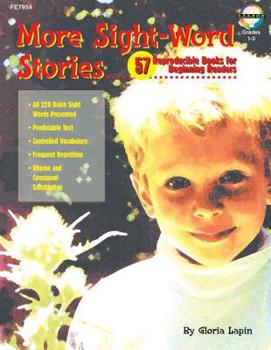 Paperback More Sight Word Stories, Grades 1 - 3: 57 Reproducible Books for Beginning Readers Book