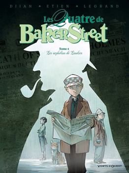 Les Orphelins de Londres - Book #4 of the Les Quatre de Baker Street
