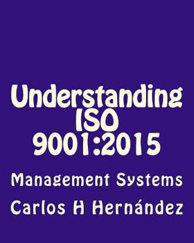 Paperback Understanding ISO 9001: 2015: Management Systems Book