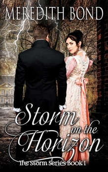 Storm on the Horizon - Book #1 of the Storm