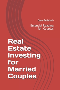 Paperback Real Estate Investing for Married Couples: Essential Reading for every Couple Book