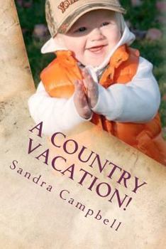 Paperback A Country Vacation! Book