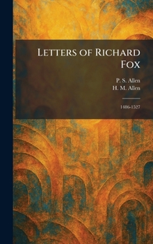 Hardcover Letters of Richard Fox: 1486-1527 Book