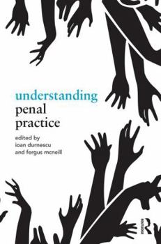 Paperback Understanding Penal Practice Book